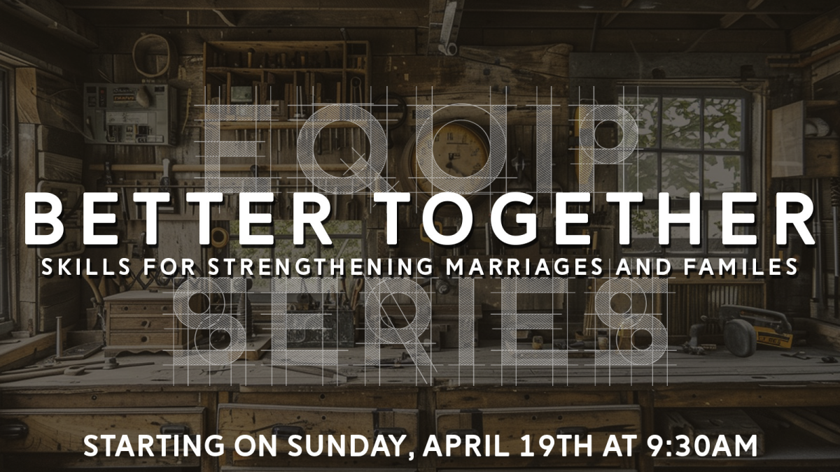 ADULT: Equip Series Better Together - Spring 2026