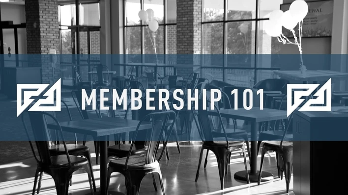 Membership 101