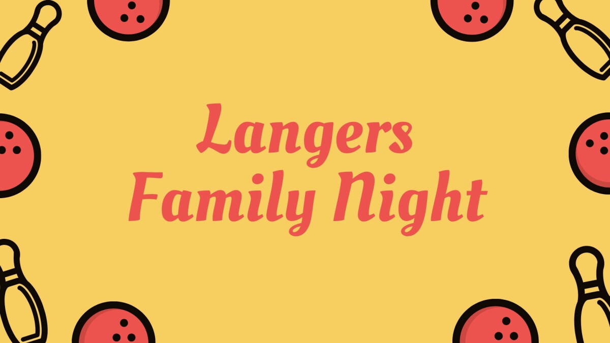 Family Night at Langers
