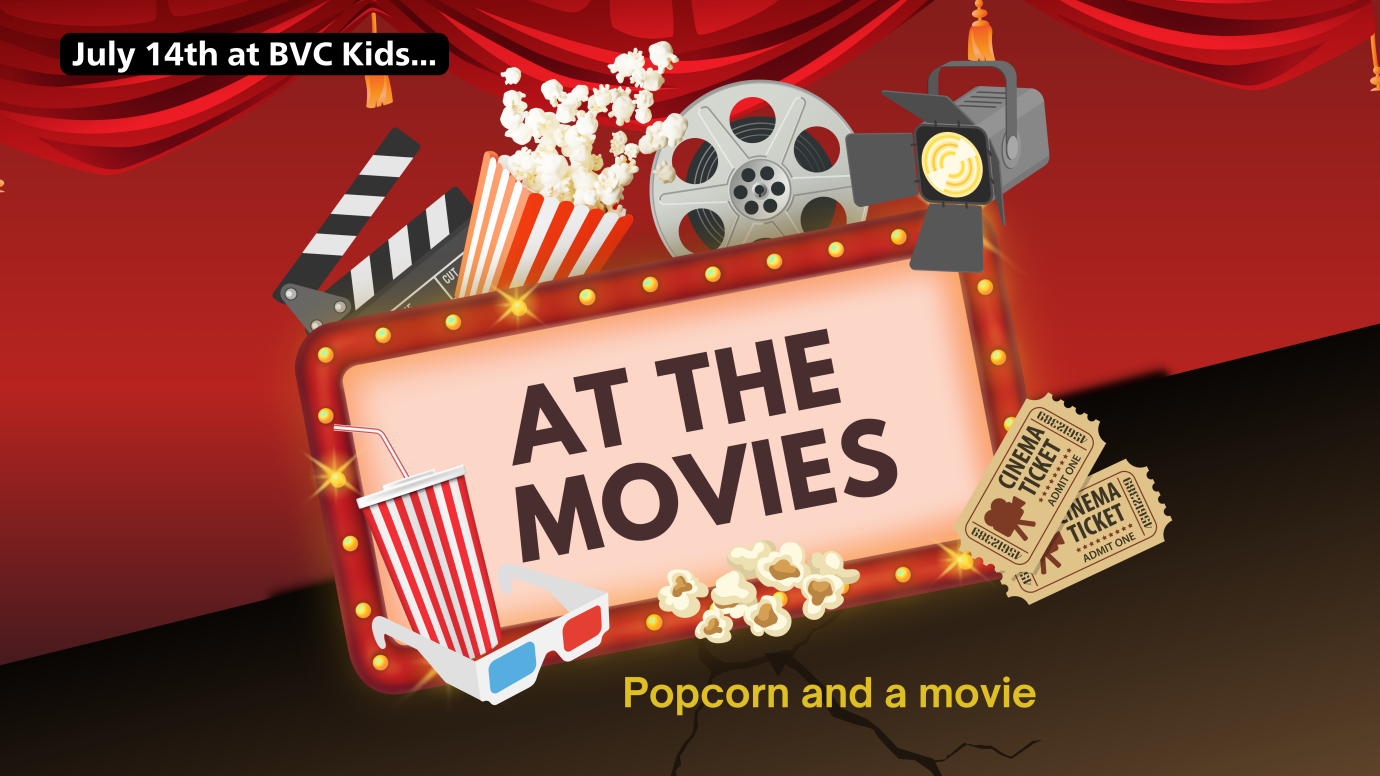 BVC Kids Summer Sunday Fundays: At the Movies