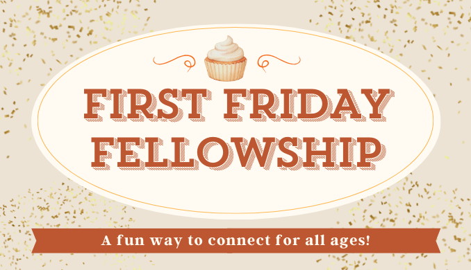 First Friday Fellowship