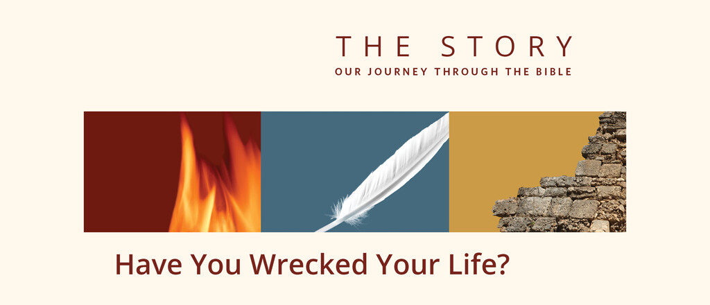 Have You Wrecked Your Life?