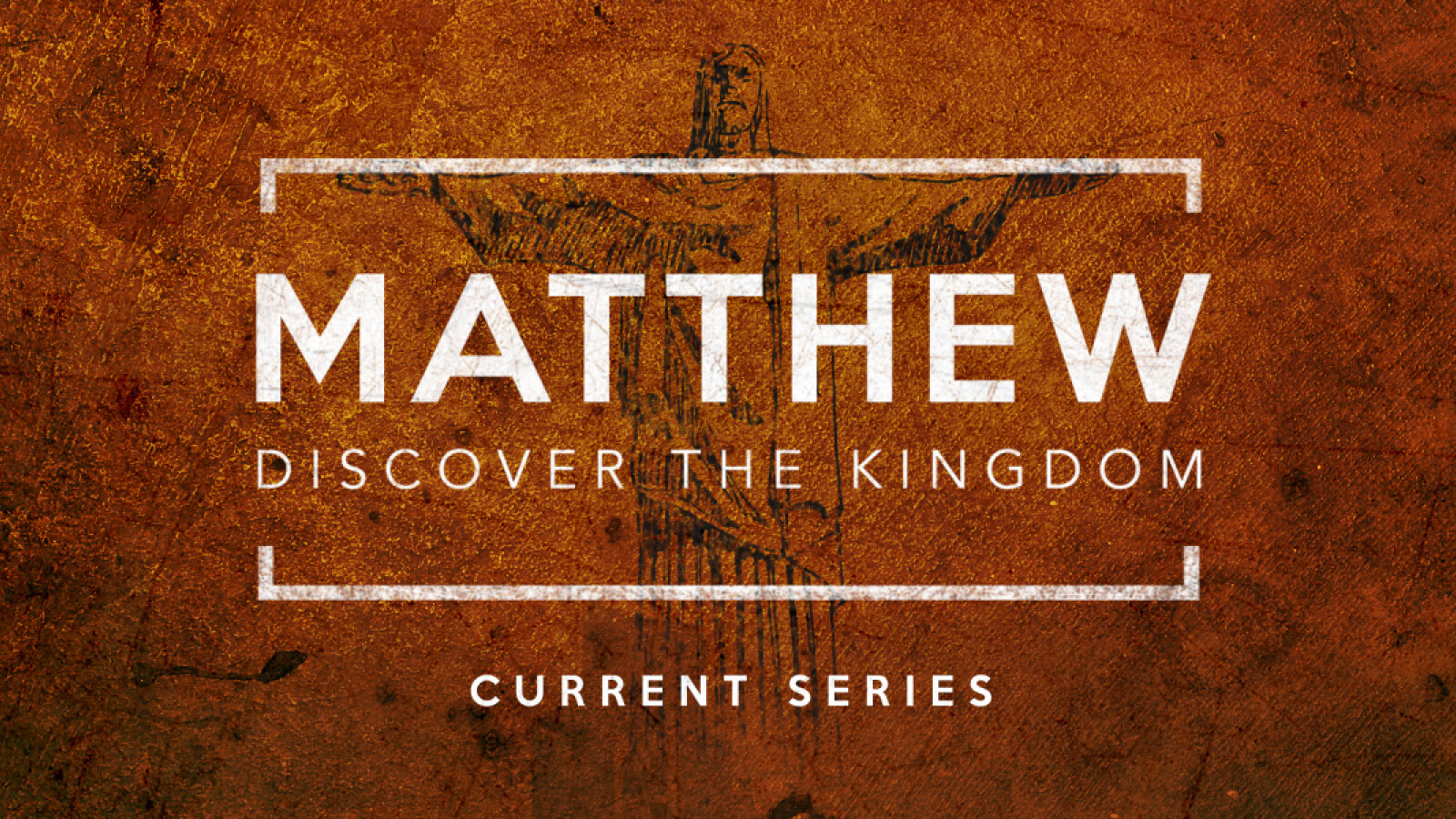 Matthew: Discover The Kingdom