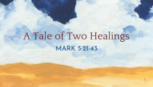 A Tale of Two Healings