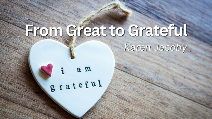 From Great to Grateful