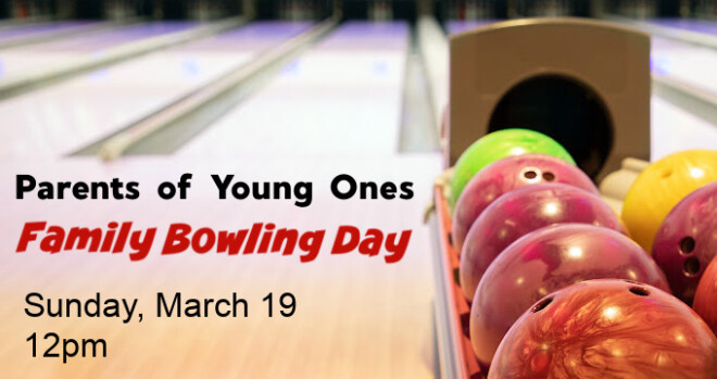 12pm Parents of Young Ones Bowling Day