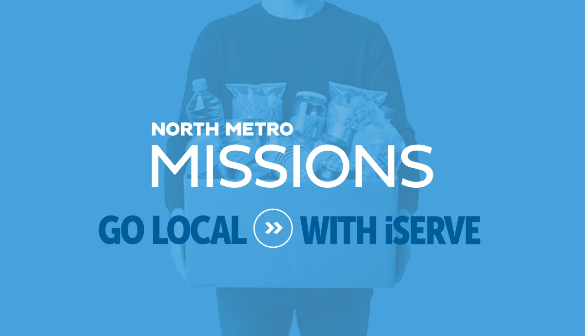 Missions: Go Local with iServe Ministries