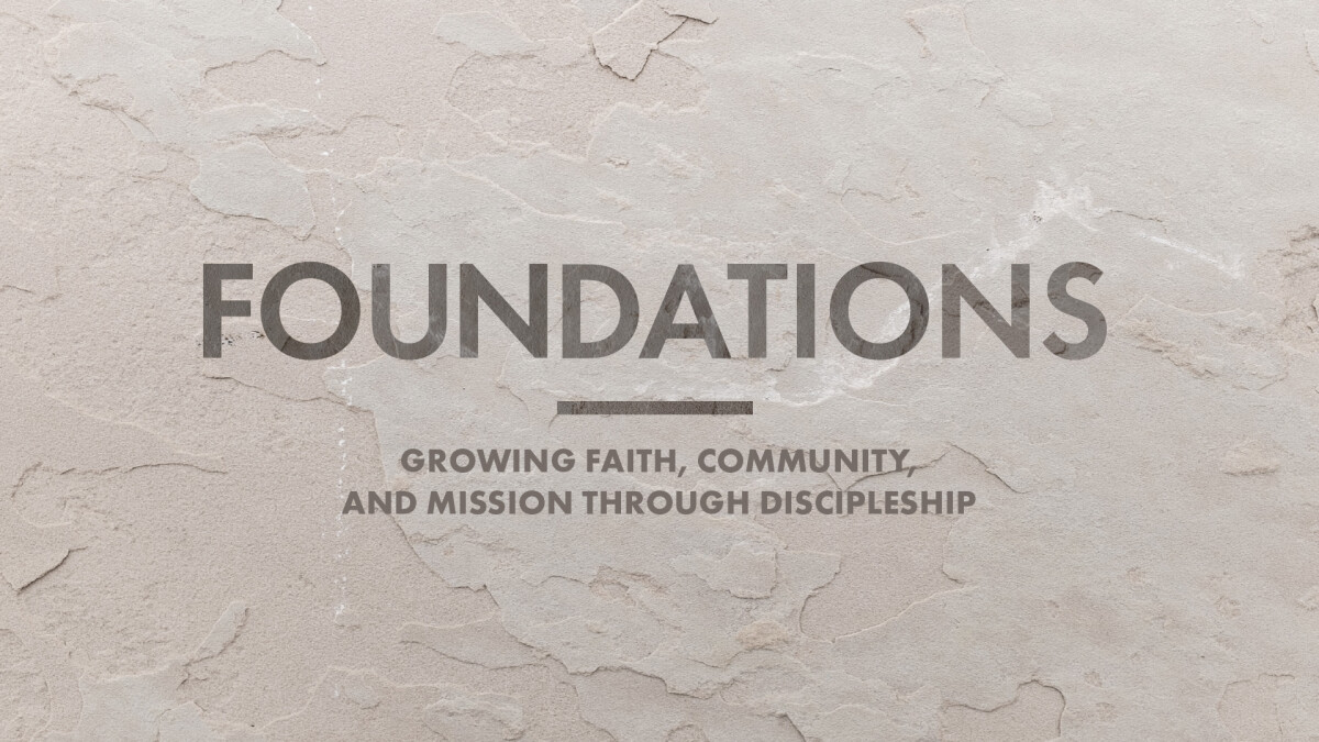 Foundations Small Group Experience