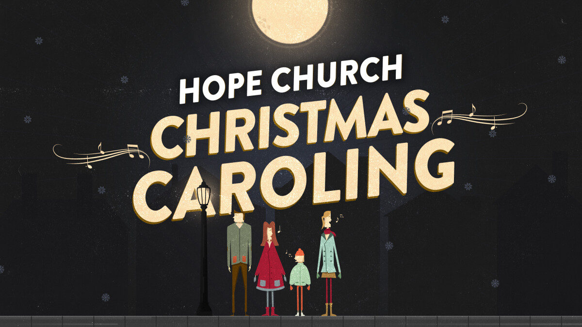 Hope Church Christmas Caroling