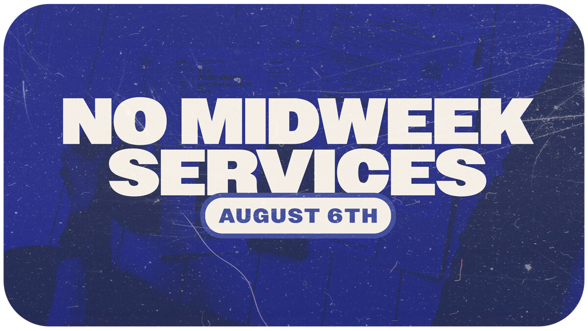 No Mid-Week Services