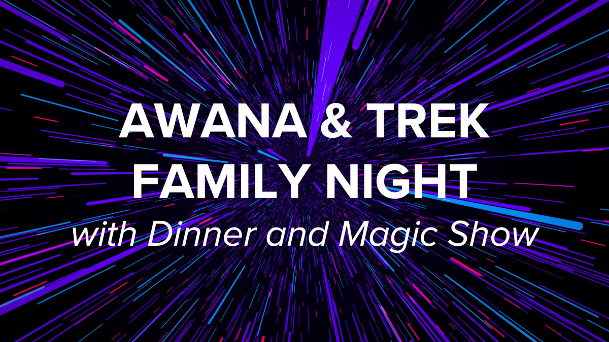 Awana + Trek Family Night