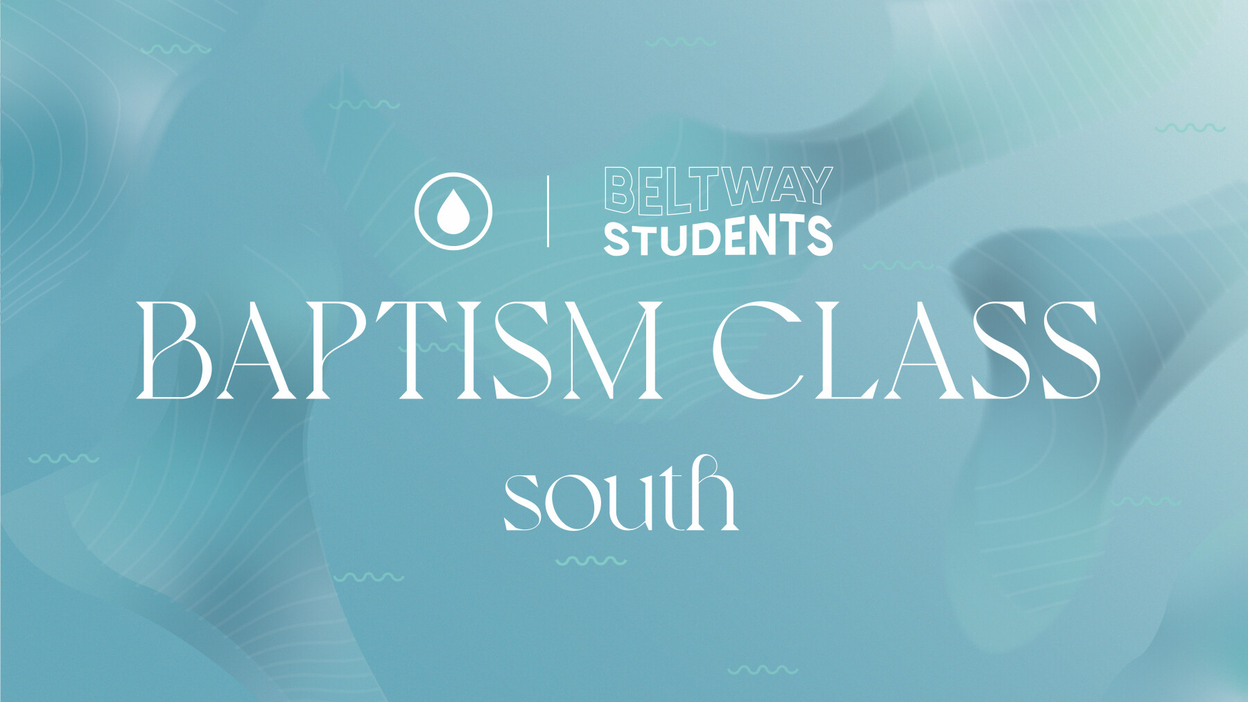 Students Baptism Class SOUTH