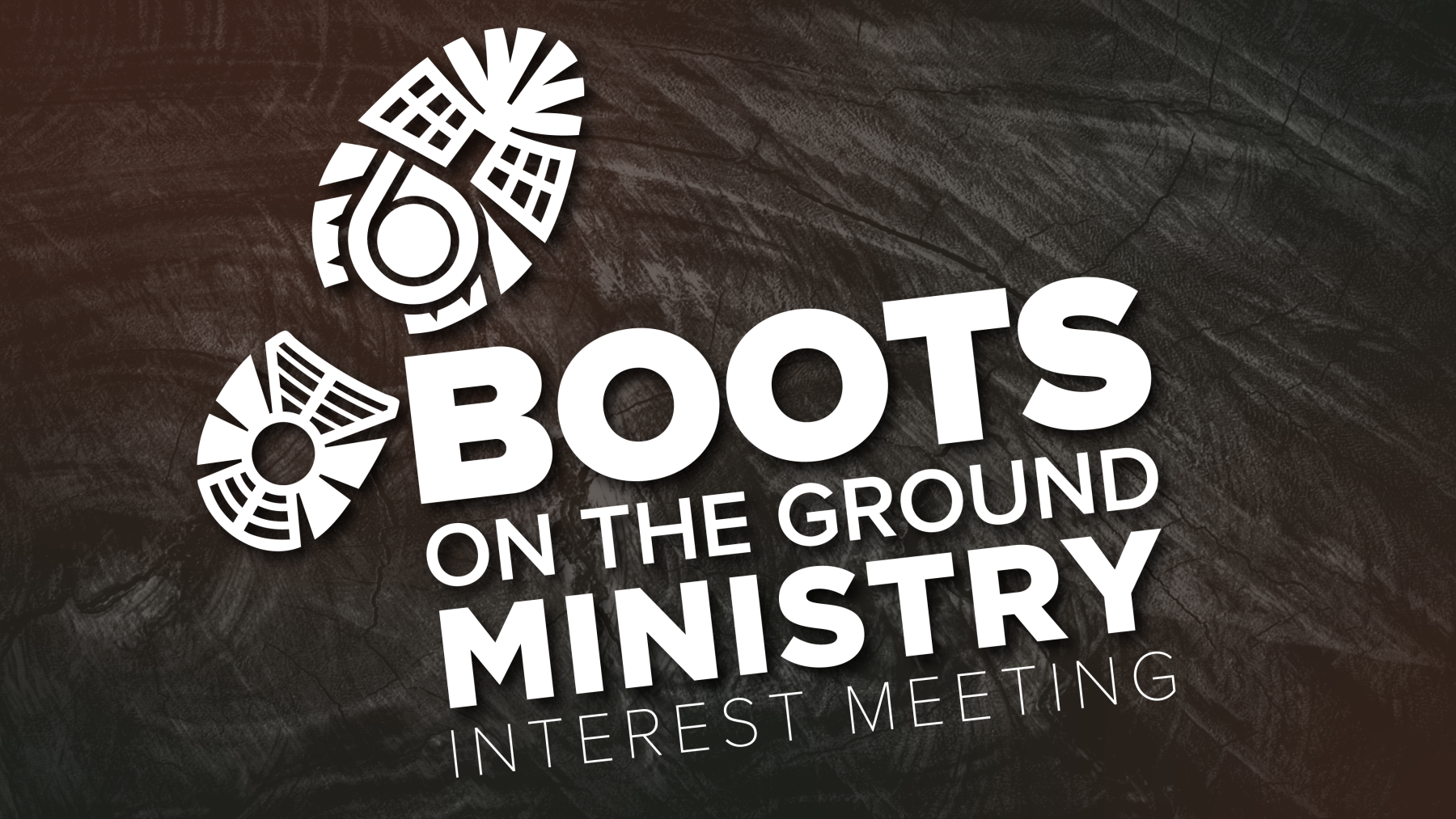 Boots on the Ground: Interest Meeting 