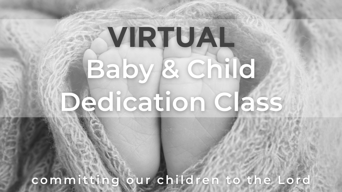 Baby Dedication Class - Virtual