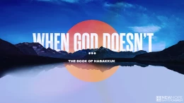 When God Doesn't #3 \ March 15, 2026