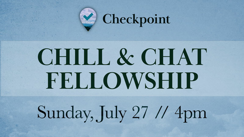 Chill & Chat Fellowship