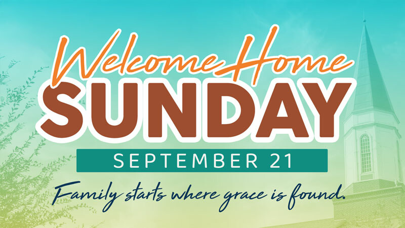 Welcome Home Sunday