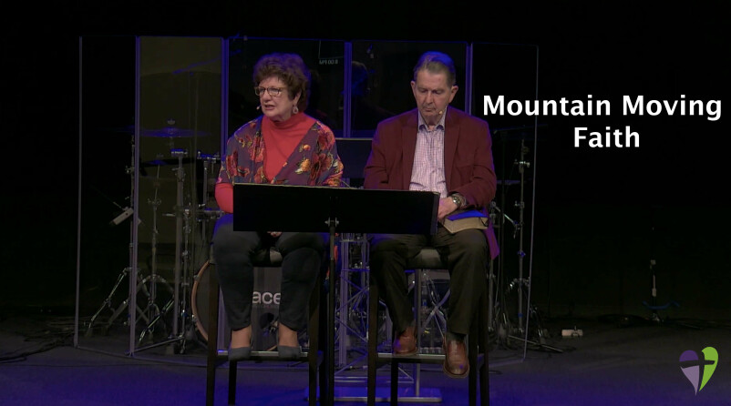 Mountain Moving Faith - Pastors Barry & Sheila