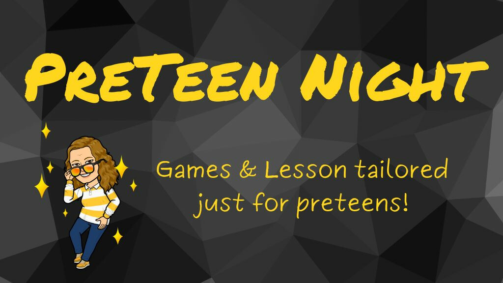 Preteen Night - April 3