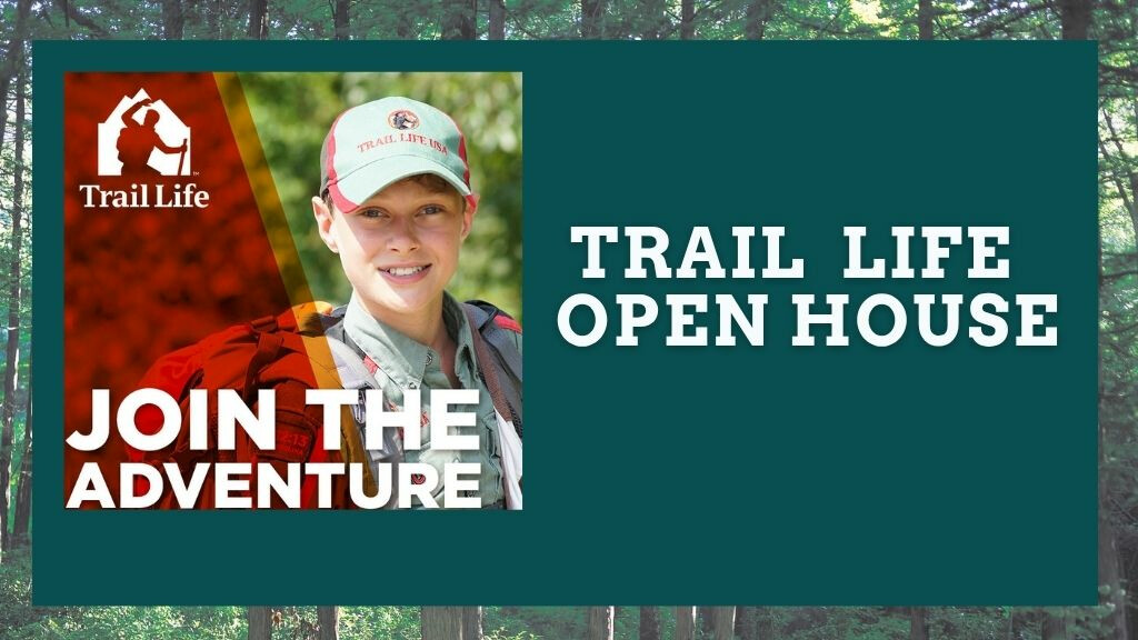 Trail Life Open House