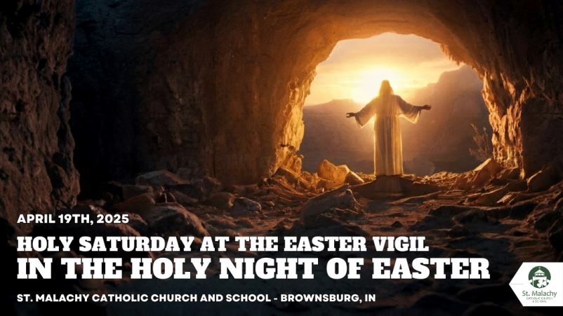 Holy Saturday/Easter Vigil
