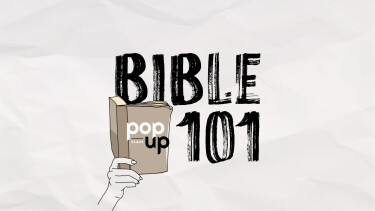 POP-UP: Bible 101