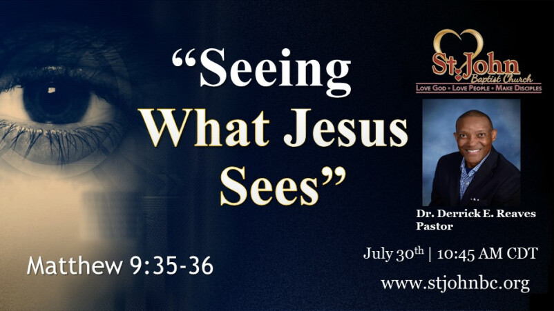 Seeing What Jesus Sees