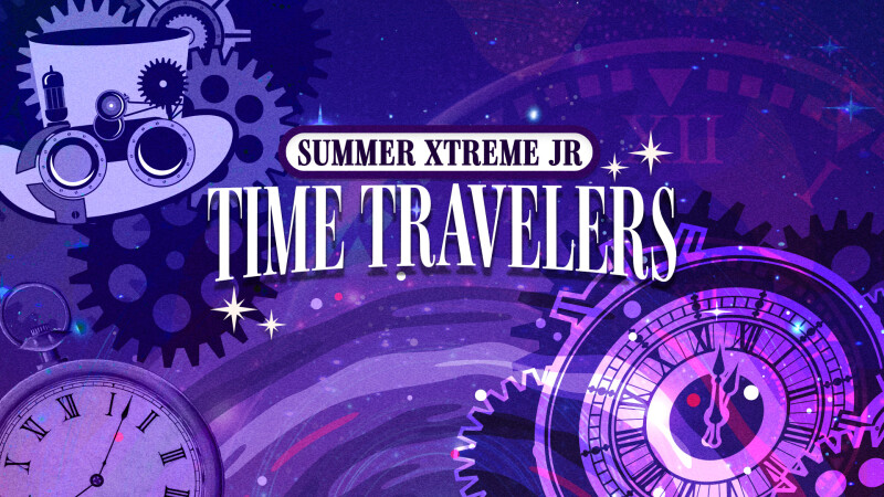 2023 Summer Extreme JR: Time Travelers