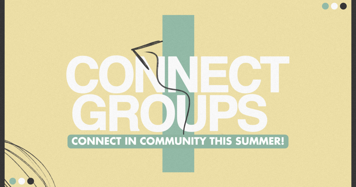 Dive In Community This Summer by Joining A Connect Group | Articles ...
