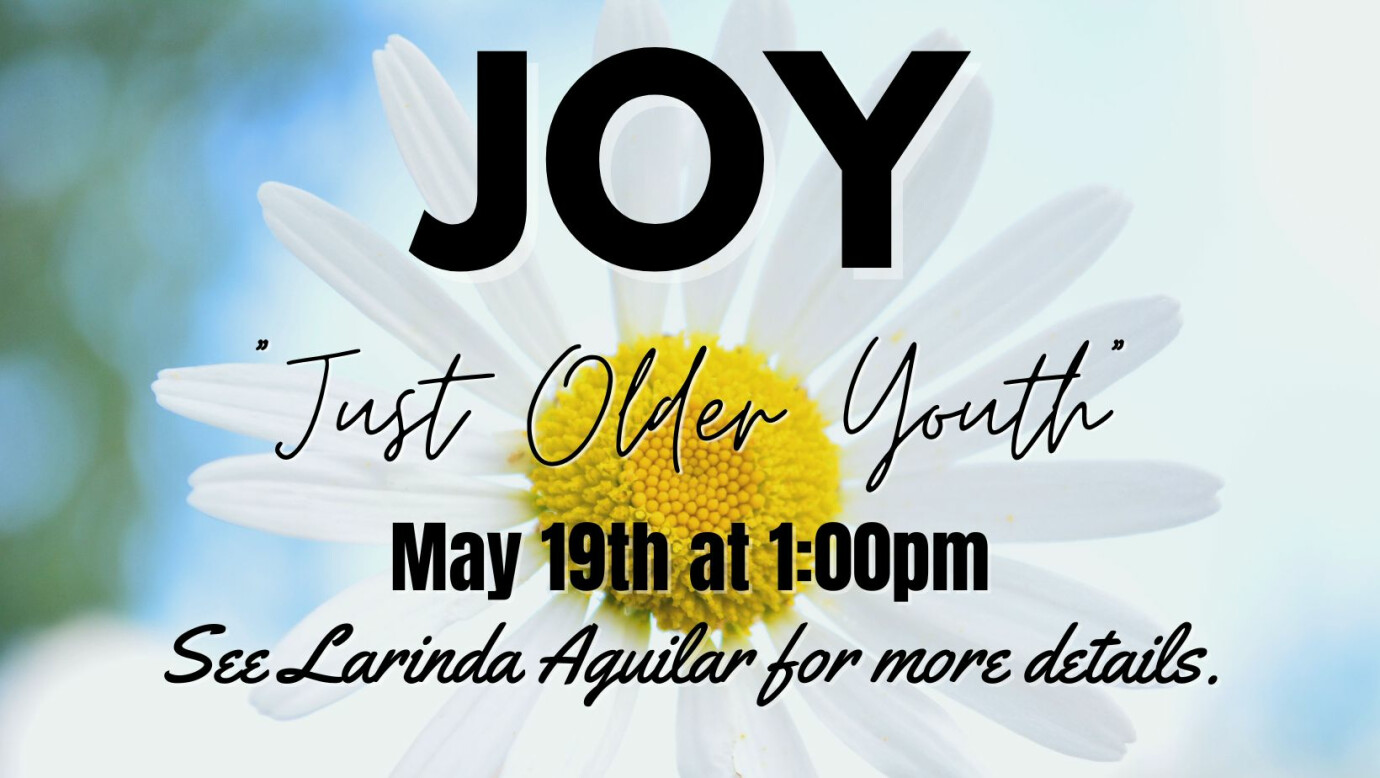 JOY - "Just Older Youth"