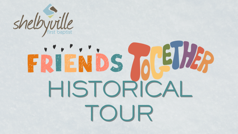 Friends Together Historical Tour