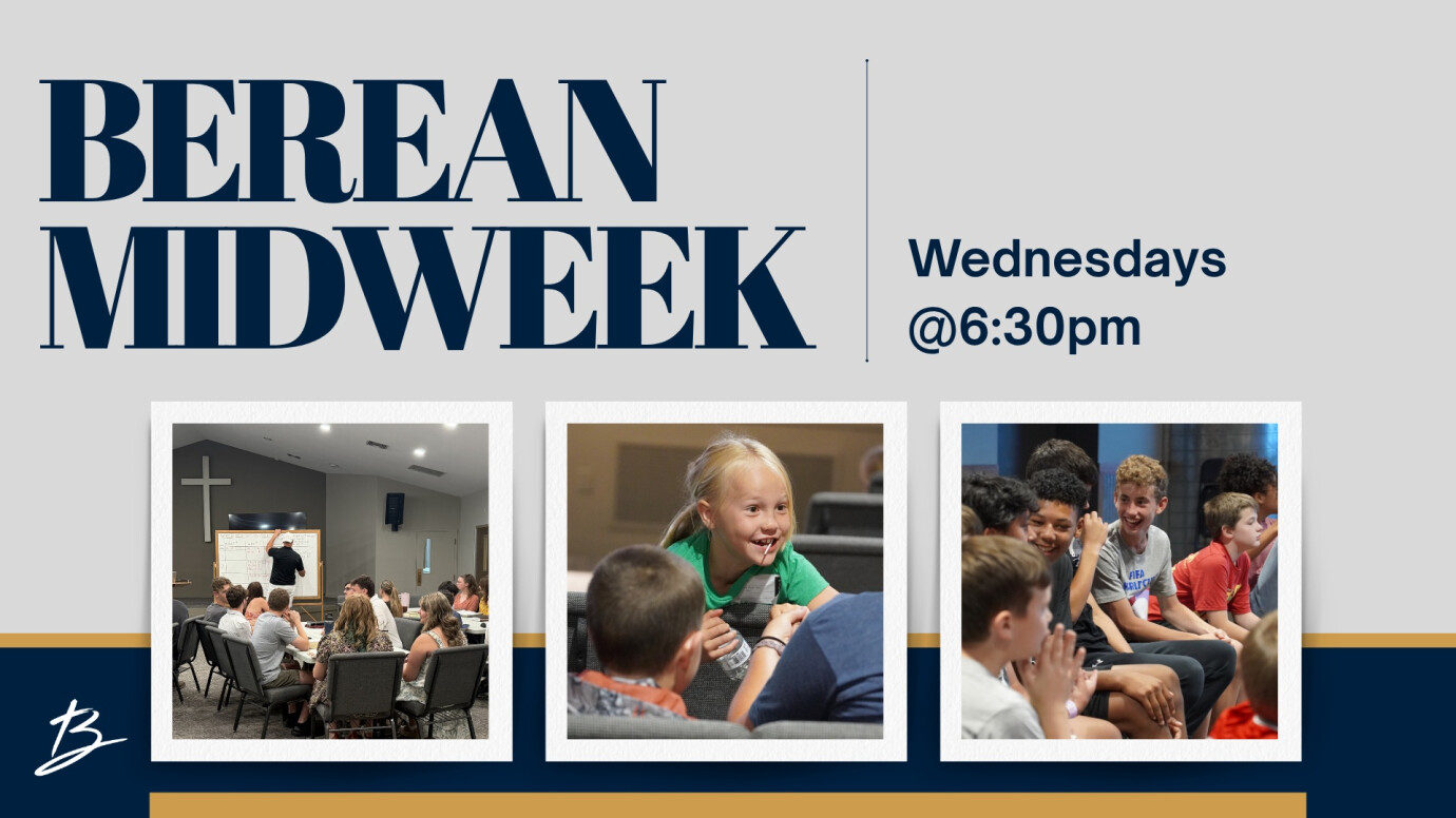 Berean Midweek