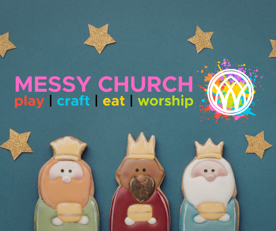 MESSY CHURCH: What Gift Can We Bring? 