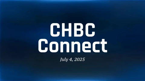CHBC Connect for July 4, 2025