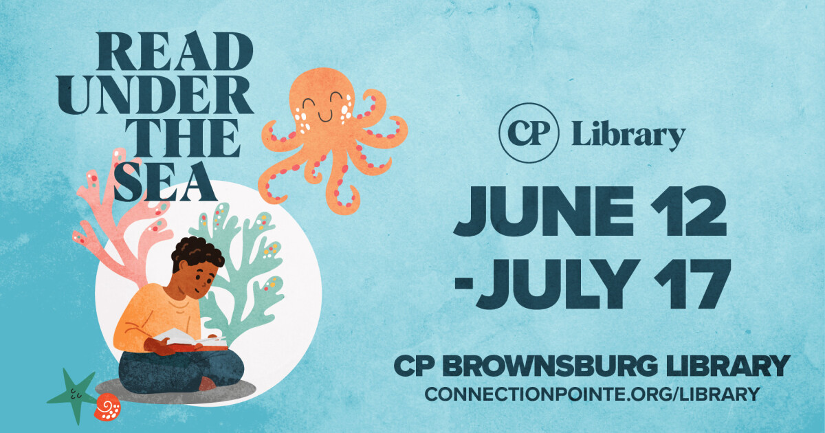 Read Under the SeaSummer Reading Program for children ages 3 - Grade 5.June 12 - July 17, 2025Pick up reading logs and book bags in the library.Earn prizes each week for reading books from Connection Pointe Library.Registration required
No cost