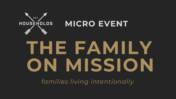 Est. Households Micro-Event: The Family on Mission