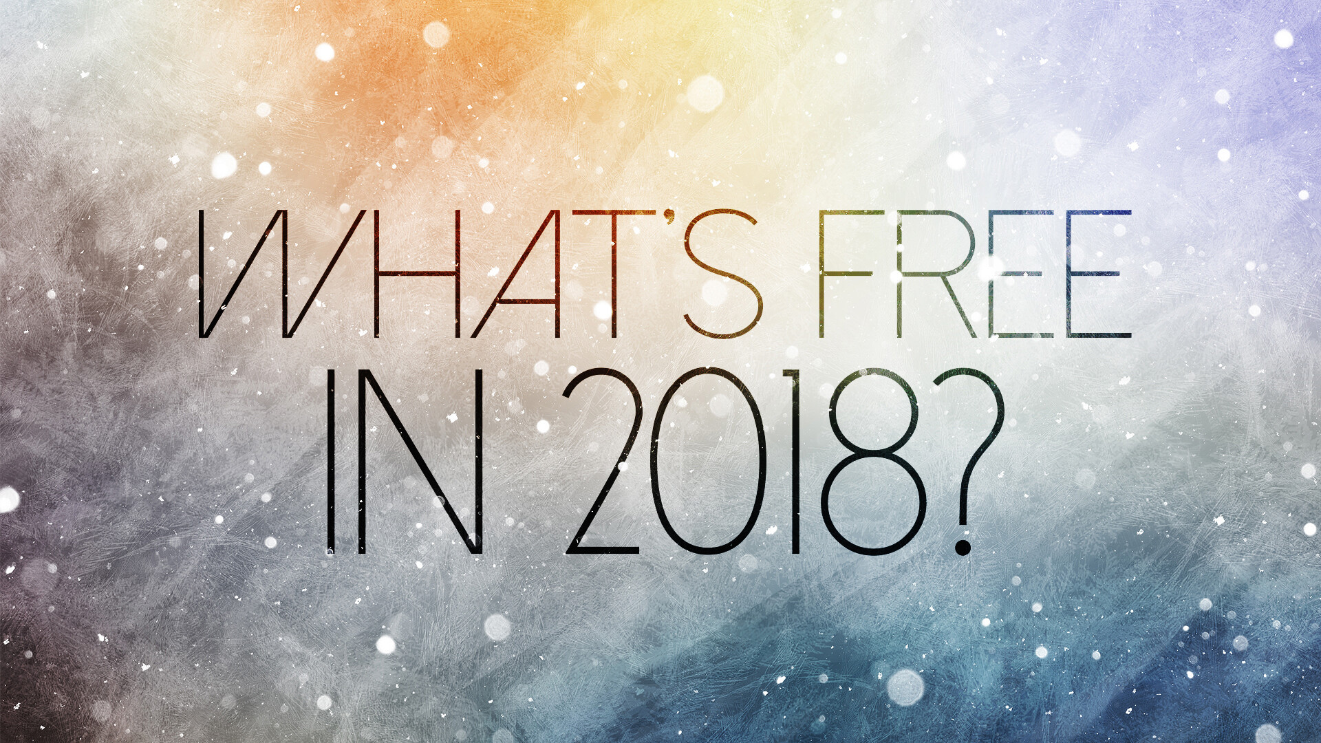 What's Free in 2018? (Audio) episode artwork