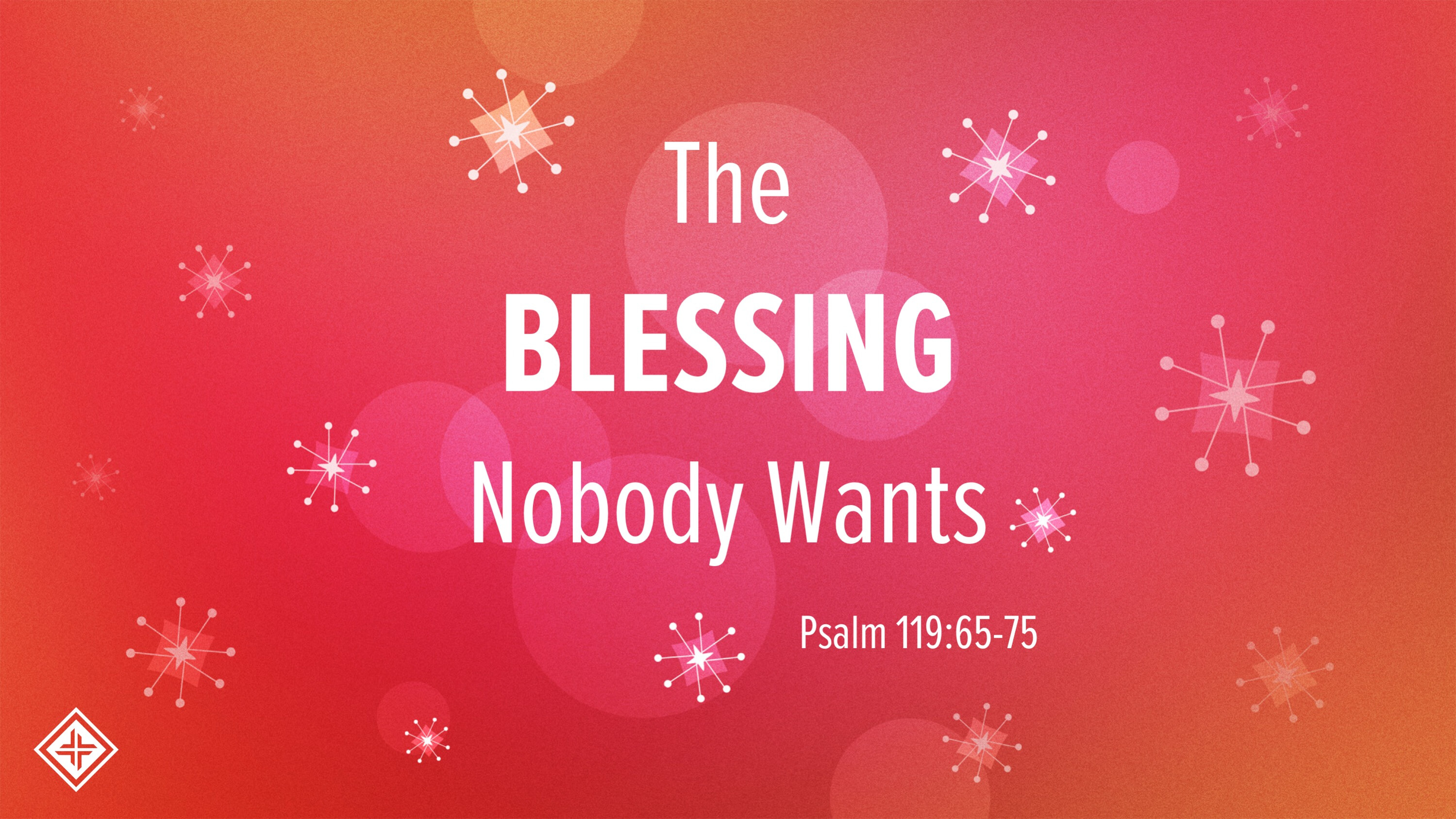 The Blessing Nobody Wants