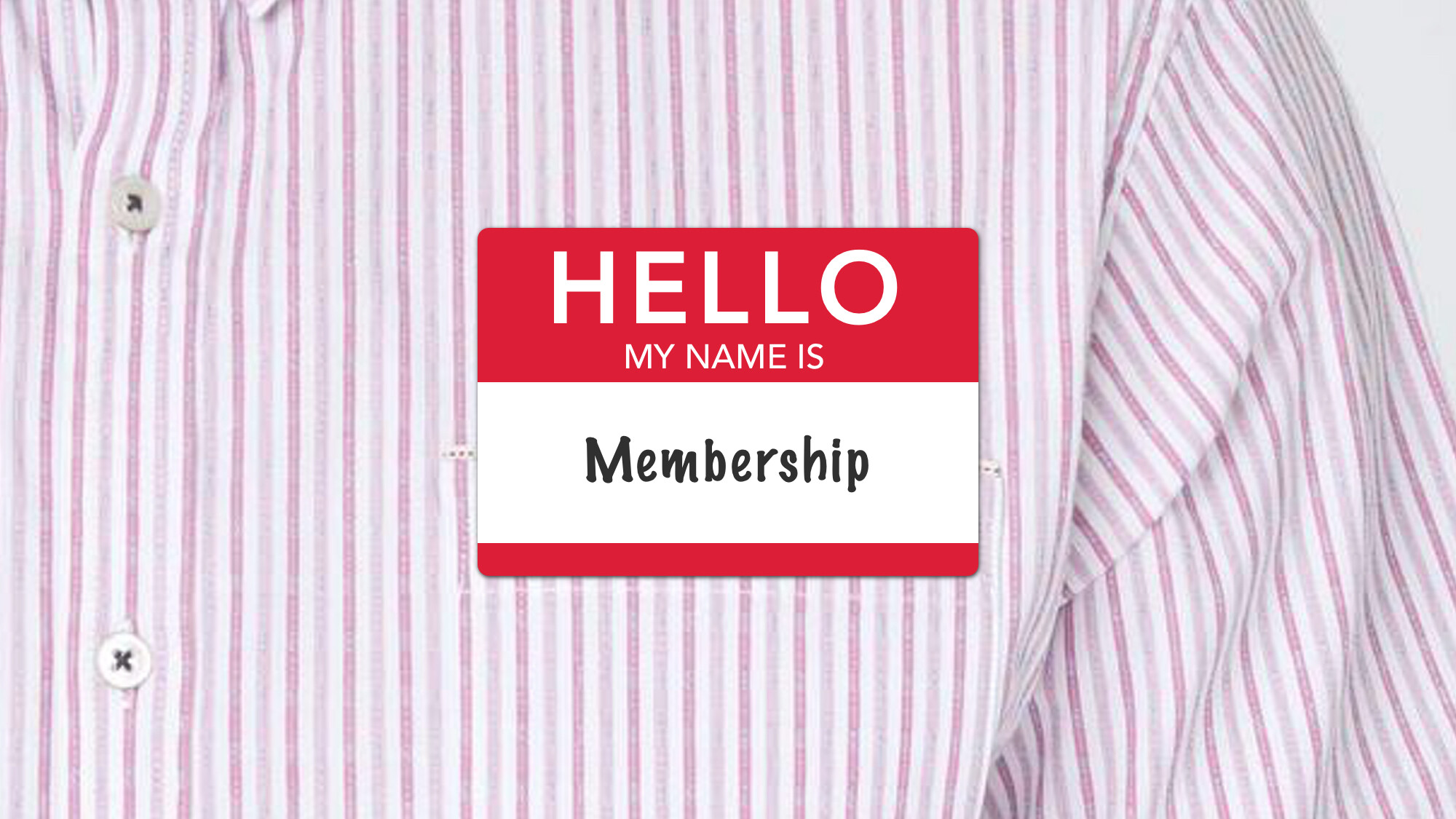Introductions: Membership