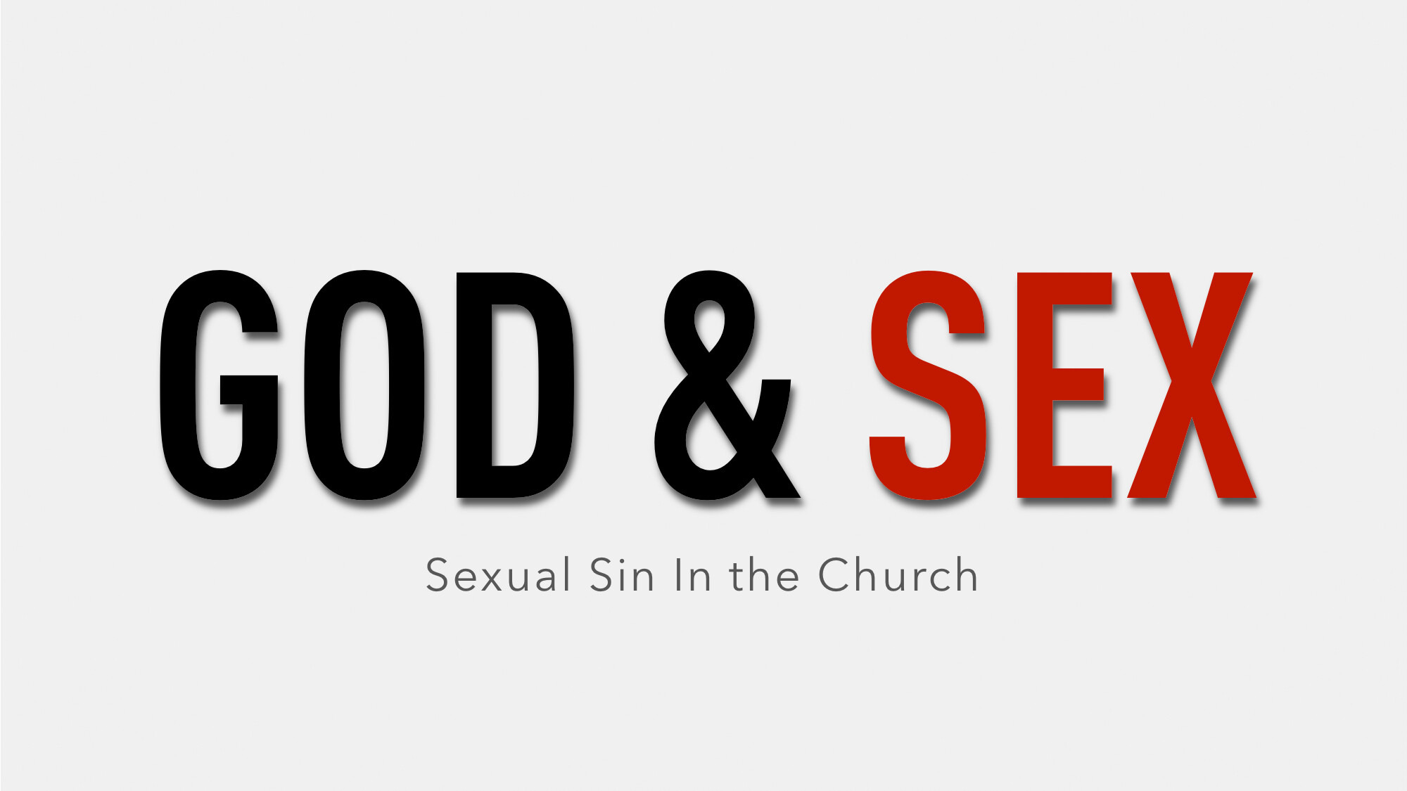 Sexual Sin In the Church
