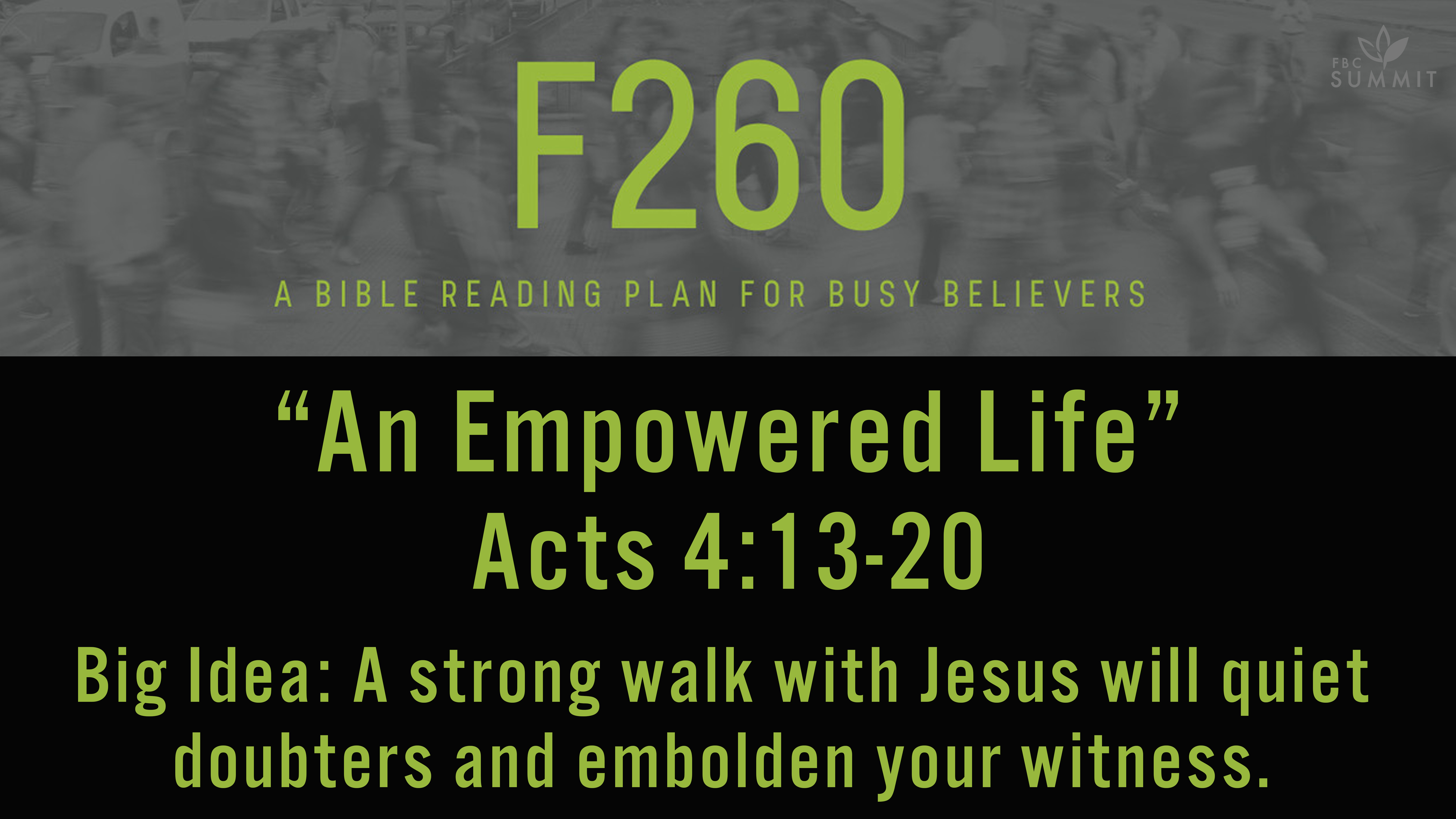 F260: "An Empowered Life" Acts 4:13-20