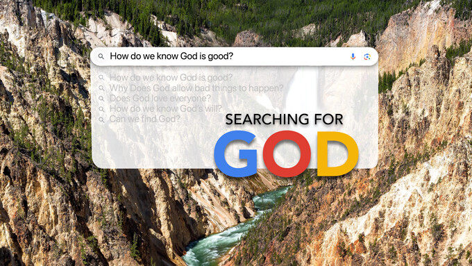 How Do We Know God is Good?