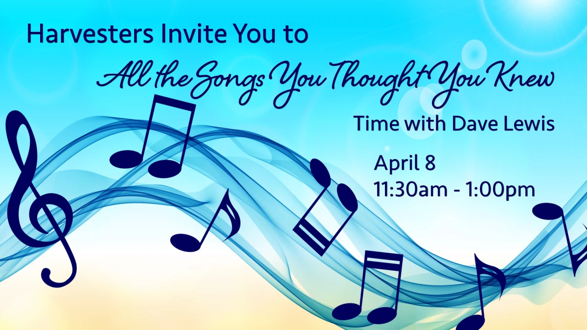 Harvesters Invite You to "All the Songs You Thought You Knew"