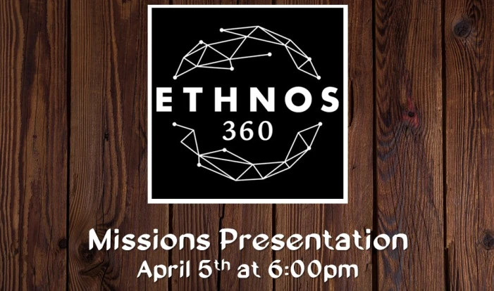 Ethnos360 Missions Update - Apr 5 2026 6:00 PM