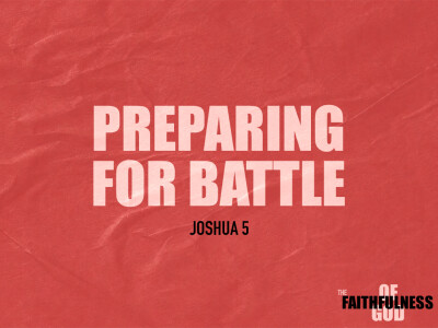 Preparing for Battle