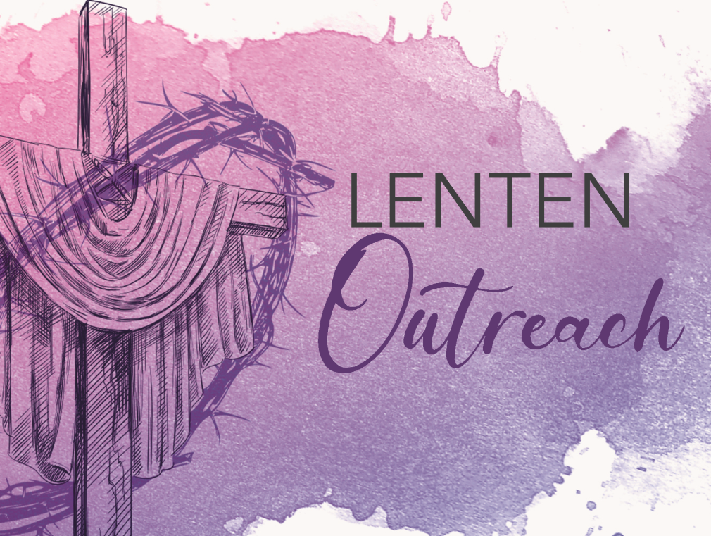 Lenten Outreach 2022
