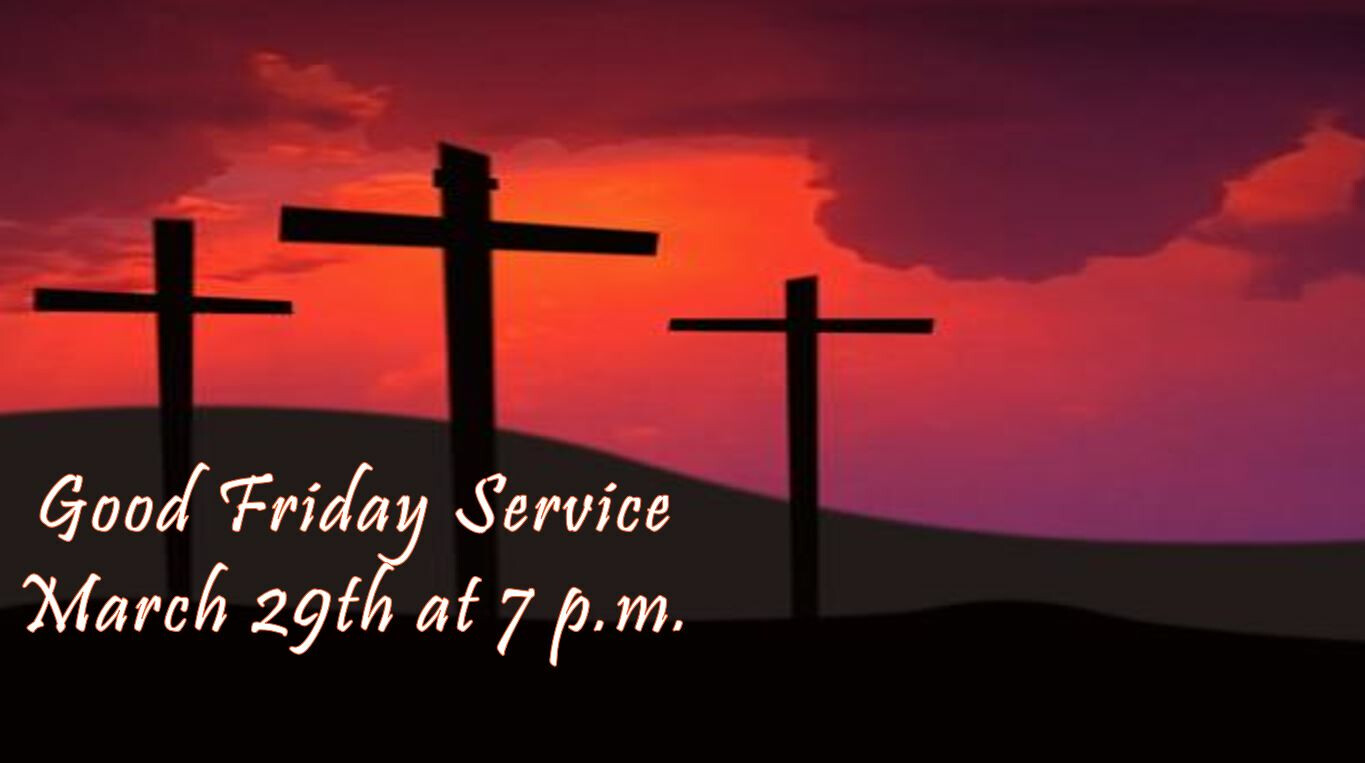 Good Friday Service 7 pm