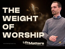 The Weight of Worship | Ecclesiastes 5:1-7, 12:13-14