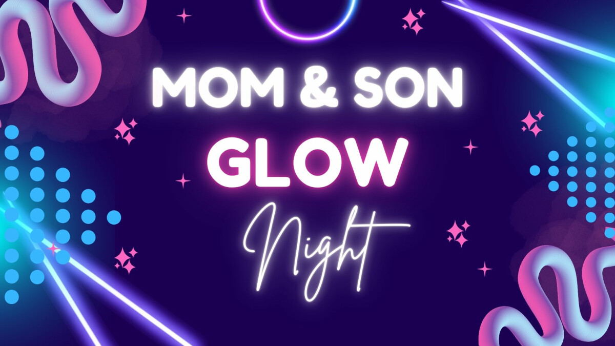 Mom & Son Glow Night