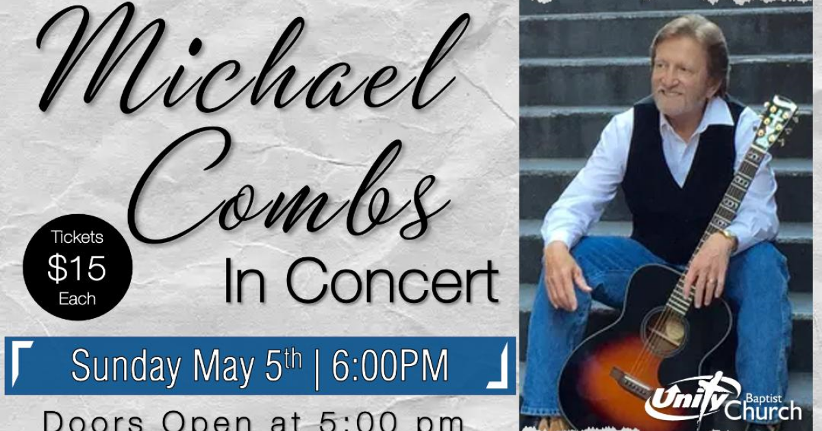 Michael Combs Concert | Unity Baptist Church Newnan GA